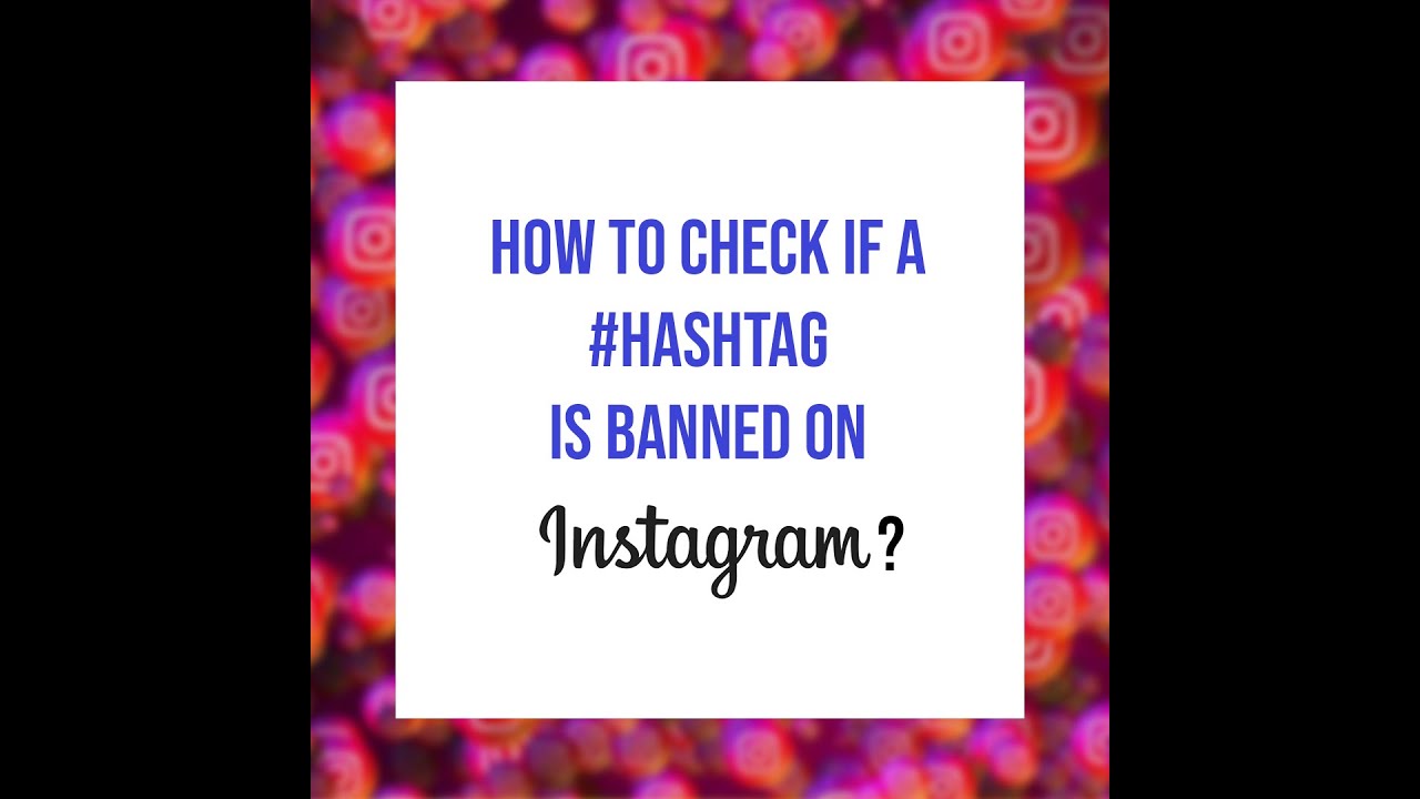 How to check if a #hashtag is banned on #Instagram?